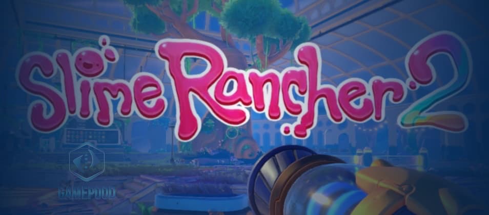 Slime Rancher 2 is now available.